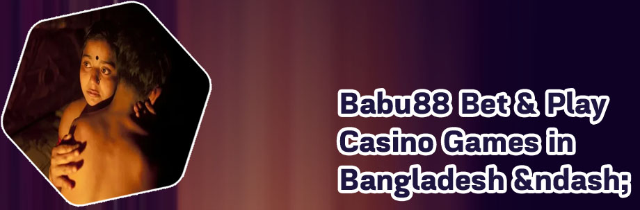 Babu88 interac Bangladesh